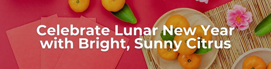 Celebrate Lunar New Year with Bright, Sunny Citrus